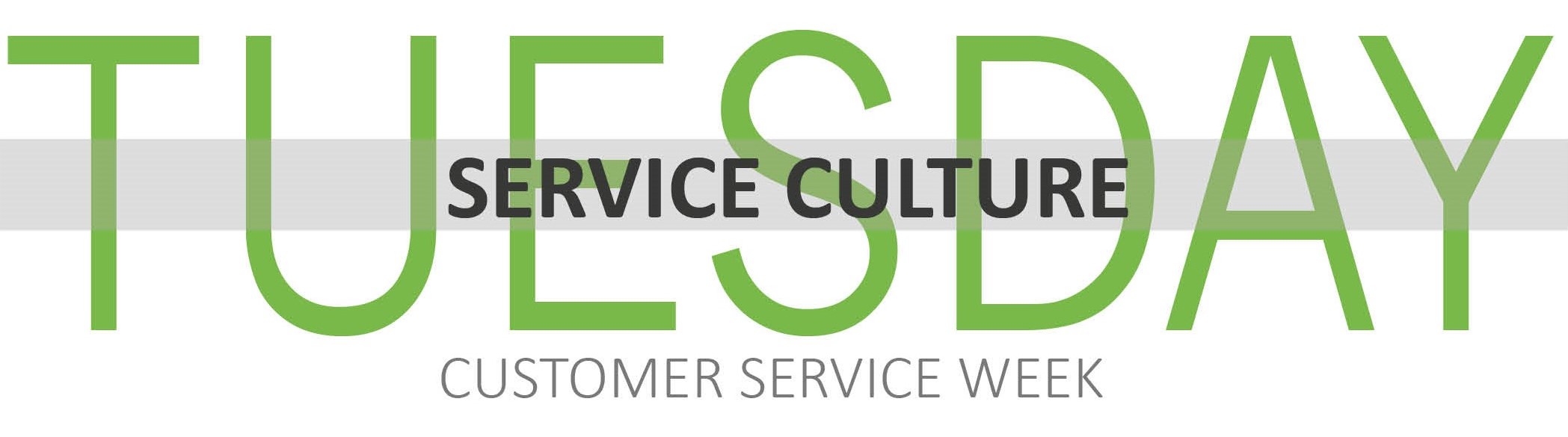 Customer Service Week - Tuesday