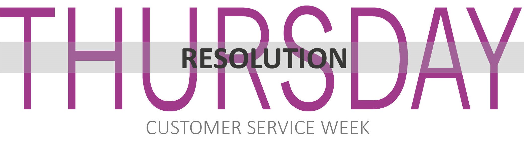 Customer Service Week - Thursday